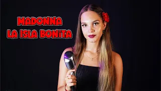 La Isla Bonita - Madonna (by Lorena Bulei)