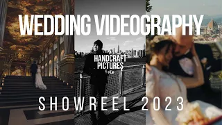 WEDDING VIDEOGRAPHER SHOWREEL 2023 | Handcraft Pictures