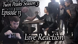 TWIN PEAKS SEASON 3 EPISODE 13 LIVE REACTION - *Explicit language*