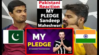 Pakistani Reaction On Sandeep Maheshwari's New Video MY PLEDGE | Motivational Speaker