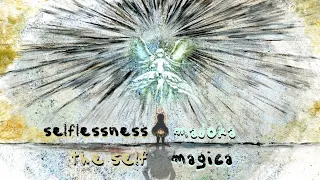 Selflessness and the Self in Madoka Magica