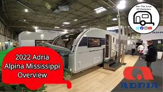 2022 Adria Alpina Mississippi Overview (4K 60fps)