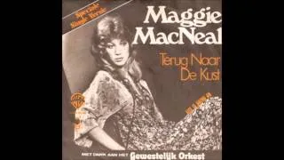 1976 MAGGIE MacNEAL terug naar de kust