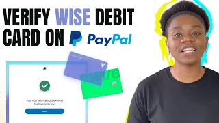 Add Wise Debit Card to PayPal and Verify Instantly | PayPal Verification Code Issue Resolved