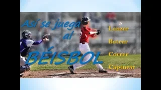 ⚾ ¡Aprende a jugar al BÉISBOL! 🧢 Conoce con detalle todos sus FUNDAMENTOS