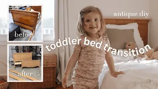 bye bye crib 👋 | toddler bed transition + DIY antique restoration