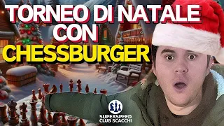 MEGA TORNEO DI NATALE CON @chessburgerTV