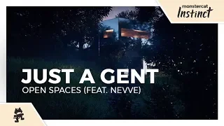 Just A Gent - Open Spaces (feat. Nevve) [Monstercat Lyric Video]