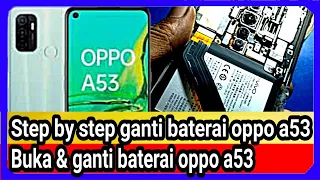 ganti baterai oppo a53 - step by step ganti baterai oppo a53