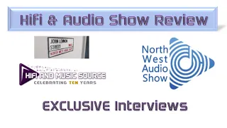 North West Audio Show 2023 Interviews & Reviews