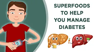 Superfoods to Help You Manage Diabetes