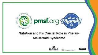 Nutrition and its Crucial Role in Phelan-McDermid syndrome