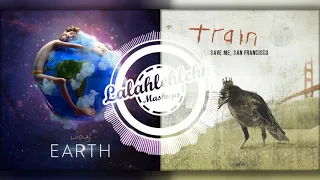 Hey, Earth Sister - Lil Dicky vs Train (Mashup)