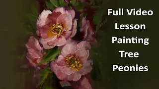 Painting Tree Peonies with Acrylics  Alla Prima Step by Step Painting