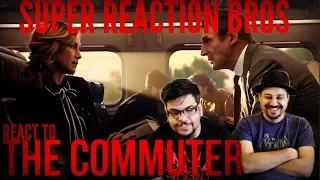 SRB Reacts To The Commuter Official Trailer!!!!