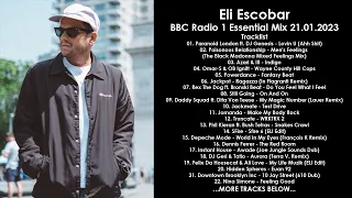 ELI ESCOBAR (USA) @  BBC Radio 1 Essential Mix 21.01.2023