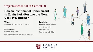 Can an Institutional Commitment to Equity Help Restore the Moral Core of Medicine?