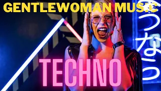 New Music: Gentlewoman - Electronic Dance Music (EDM) | Techno I Enlil