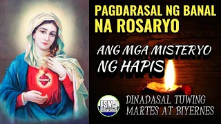 Ang Pagdarasal ng Banal na Rosaryo | Ang mga Misteryo ng Hapis | FSMJ Channel | Pray the Rosary