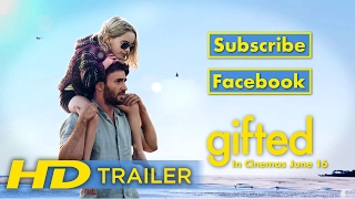 Gifted | Official HD Trailer | 2017