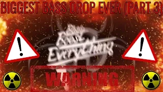 BIGGEST BASS DROP EVER! (EXTREME BASS TEST!!!) PART 3