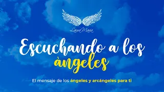 El mensaje de los Ángeles para ti.