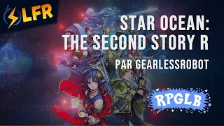 Star Ocean: The Second Story R en 1:56:46 (Any% Galaxy (Rena) + Fight Unlimited Gabriel) [RPGLB2024]