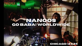 Go Baba! Worldwide | Nanoos | California Clipper Chicago [2.9.24]