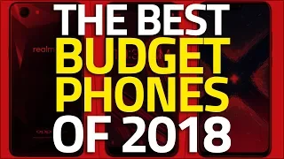 The Best Budget Phones of 2018