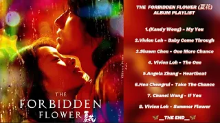 The Forbidden Flower Soundtrack Full Album Playlist (夏花OST Album Playlist)