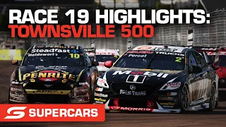 Race 19 Highlights - NTI Townsville 500 | Supercars 2022