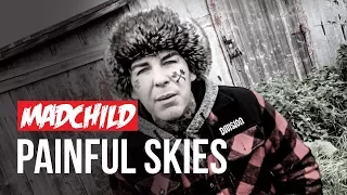 Madchild - Painful Skies (Official Music Video)