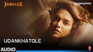 Jubilee: Udankhatole | Prime Video | Aditi RH, Aparshakti K | Amit T, M Irfan, Vaishali M, Kausar M