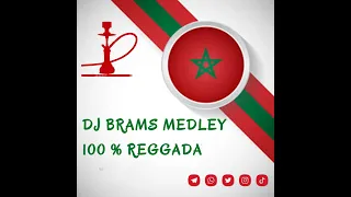 DJ BRAMS // MIX 100 %  REGGADA MAROC //