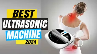 Best Ultrasonic Therapy Machine Of 2024-Top Picks For Every Budget