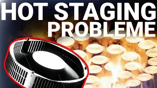 Das große Problem mit dem Starship Hot Staging - Analyse