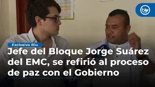 Alexander Díaz, Jefe del bloque Jorge Suárez del EMC, se refirió al proceso de paz con el Gobierno