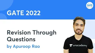 Revision Through Questions | Apuroop Rao | GATE 2022