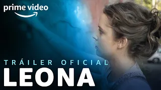 Leona - Tráiler Oficial | Prime Video