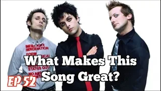 What Makes This Song Great? Ep.52 GREEN DAY