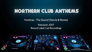 Yomtrax - The Sound (Stevie B Remix)