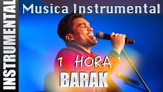 Musica Instrumental Para Orar - Barak