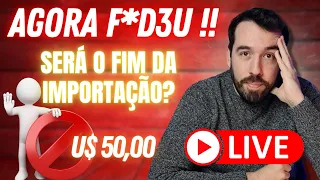 FIM DA ISENÇÃO ABAIXO DE U$ 50 - ACABOU A IMPORTAÇÃO?