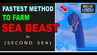 FASTEST METHOD to Farm Sea Beast in Second Sea of BLOX FRUITS | Sea Beast Location in Second Sea