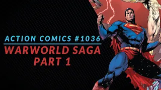 WARWORLD SAGA: PART 1 | Action Comics #1036 Review & Storytime (SPOILERS)