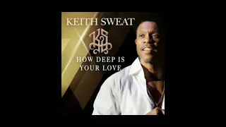 How deep is your love - Keith Sweat - Screwed and Chopped