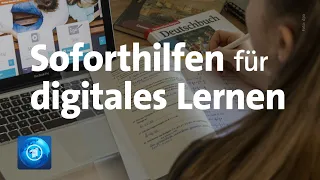 Soforthilfen für digitales Lernen