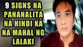 Signs na pananalita na hindi ka na mahal ng lalaki #245