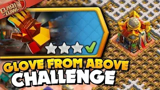 How to Easily 3 Star Glove From Above Challenge [ Clash of clan ]