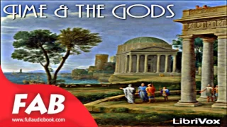 Time and the Gods Full Audiobook by Lord DUNSANY by Fantastic Fiction